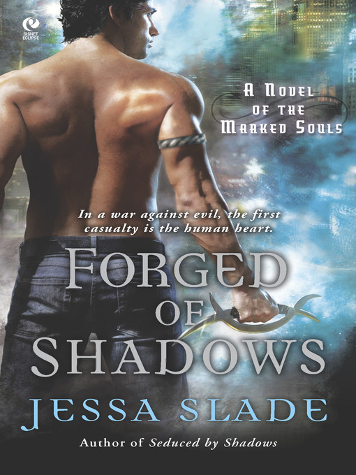Title details for Forged of Shadows by Jessa Slade - Available